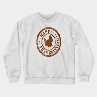 Happy thanksgiving Crewneck Sweatshirt